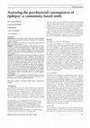 Research paper thumbnail of Assessing the psychosocial consequences of epilepsy: a community-based study