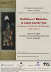 Research paper thumbnail of Conference on Multifaceted Divinities in Japan and Beyond: In Memory of Prof. Zwi Werblowsky (Jerusalem and Tel Aviv, May 2016)