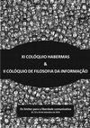 Research paper thumbnail of Anais do XI Colóquio Habermas & II Colóquio de Filosofia da Informação