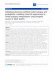 Research paper thumbnail of Validating physician-certified verbal autopsy and probabilistic modeling (InterVA) approaches to verbal autopsy interpretation using hospital causes of adult deaths