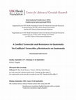 Research paper thumbnail of A Conflict? Genocide and Resistance in Guatemala Un Conflicto? Genocidio y Resistencia en Guatemala