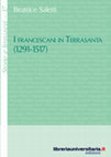 Research paper thumbnail of I francescani in Terrasanta (1291-1517)