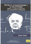 Research paper thumbnail of Entre el etnocentrismo y el relativismo. Rorty y la idea de una ética sin fundamentos universales