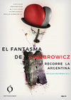 Research paper thumbnail of Nicolás Hochman (ed). El fantasma de Gombrowicz recorre la Argentina. Libro colectivo.pdf