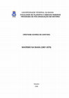 Research paper thumbnail of UNIVERSIDADE FEDERAL DA BAHIA FACULDADE DE FILOSOFIA E CIÊNCIAS HUMANAS PROGRAMA DE PÓS-GRADUAÇÃO EM HISTÓRIA MAOÍSMO NA BAHIA (1967-1970