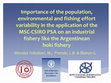 Research paper thumbnail of Importance of the population, environmental and fishing effort variability in the application of the MSC-CSIRO PSA on an industrial fishery like the Argentinean hoki fishery