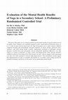 Research paper thumbnail of Evaluation of the Mental Health Benefits of Yoga in a Secondary School: A Preliminary Randomized Controlled Trial