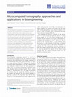 Research paper thumbnail of Microcomputed tomography: approaches and applications in bioengineering