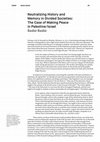 Research paper thumbnail of Neutralizing History and Memory in Divided Societies: The Case of Making Peace in Palestine/Israel