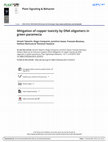 Research paper thumbnail of Mitigation of copper toxicity by DNA oligomers in green paramecia