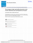 Research paper thumbnail of The strategy to align road safety education to the Further Education and Training band curriculum