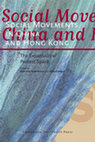 Research paper thumbnail of Social Movements in China and Hong Kong. The Expansion of Protest Space