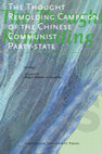 Research paper thumbnail of The Thought Remolding Campaign of the Chinese Communist Party-state