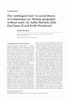 Research paper thumbnail of The 'ontological turn' in social theory. A Commentary on 'Human geography without scale', by Sallie Marston, John Paul Jones II and Keith Woodward