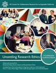 Research paper thumbnail of Unsettling Research Ethics: A Collaborative Conference Report