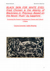 Research paper thumbnail of Black Skin for White Eyes: Fried Chicken and the Alterity of Blackness in the Movie 'Precious'