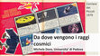 Research paper thumbnail of Da dove vengono i raggi cosmici