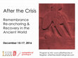 Research paper thumbnail of After the Crisis Remembrance Re-anchoring & Recovery in the Ancient World