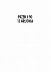 Research paper thumbnail of Przed i po 13 grudnia. Państwa bloku wschodniego wobec kryzysu w PRL 1980-1982, t. 2