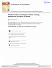 Research paper thumbnail of 2015	Wisdom and counselling: A note on advising people with HIV/AIDS in Ghana. African Journal of AIDS Research (AJAR) 14(3): 255-264.