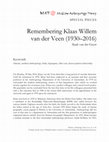 Research paper thumbnail of 2016	Remembering Klaas Willem van der Veen (1930–2016). Medicine Anthropology Theory (MAT) 3 (2): 1-10.