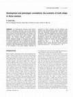 Research paper thumbnail of Development and phenotypic correlations: the evolution of tooth shape in Sorex araneus