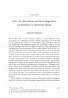 Research paper thumbnail of Late Neoliberalism and Its Indignados: Contention in Austerity Spain