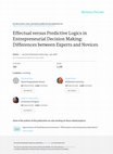 Research paper thumbnail of Effectual versus predictive logics in entrepreneurial decision-making: Differences between experts and novices