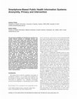 Research paper thumbnail of  Smartphone-based Public Health Information Systems: Anonymity, Privacy and Intervention 