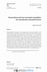 Research paper thumbnail of Visual silence and non-normative sexualities: art, transduction and performance