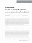 Research paper thumbnail of Les ambivalences de la mise en tourisme du patrimoine. Le cas du centre ancien de Tozeur (Tunisie)