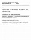 Research paper thumbnail of Fundaciones y fundamentos del estudio de la comunicación.