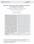 Research paper thumbnail of Desarrollo de procesos reflexivos desde la percepción de estudiantes de enfermería