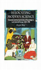 Research paper thumbnail of Relocating Modern Science: Circulation and the Construction of Knowledge in South Asia and Europe, 1650-1900 (Basingstoke: Palgrave Macmillan, 2007) — FRONT MATTER