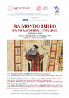 Research paper thumbnail of Raimondo Lullo: la vita, l'opera, l'influsso