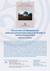 Research paper thumbnail of Soilscapes in Archaeology: Settlement and Social Organization in the Neolithic of the Great Hungarian Plain