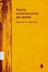 Research paper thumbnail of TEORIA CONSTITUCIONAL DEL DELITO - MARIANO SILVESTRONI.pdf