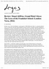 Research paper thumbnail of Review of Stuart Jeffries. "Grand Hotel Abyss: The Lives of the Frankfurt School". Logos: A Journal of Modern Society and Culture. Vol. 16, Nos. 1-2 (2017)