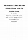 Research paper thumbnail of How has Musical Theatre been used to project political, social and historical themes