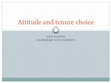 Research paper thumbnail of The role of attitude in determining tenure choice:  constructing a Housing Attitude Index