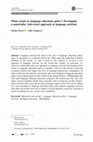 Research paper thumbnail of What counts as language education policy? Developing a materialist anti-racist approach to language activism