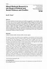 Research paper thumbnail of Mixed Methods Research in the Study of Political and Social Violence and Conflict