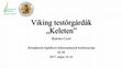 Research paper thumbnail of Viking testőrgárdák „Keleten” (Katona Csete)