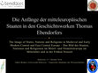 Research paper thumbnail of Die Anfänge der mitteleuropäischen Staaten in den Geschichtswerken Thomas Ebendorfers (Gábor Bradács)