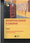 Research paper thumbnail of Hospitalidade e dadiva, a alma dos lugares e a cultura do acolhimento. A espiritualidade na hospitalidade: uma viagem da Antiguidade às Minas Gerais