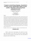 Research paper thumbnail of Computer assisted drug designing : Quantitative structure Activity Relationship studies on mono- and Bis-Thiazolium salts having Potent antimalarial activity