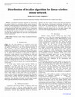 Research paper thumbnail of Distribution of localize algorithm for linear wireless sensor network