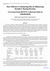 Research paper thumbnail of How Effective is Marketing Mix in Influencing Retailers' Buying Decision (A Lesson from MOTUL Lubricant Sales in Jabodetabek