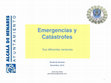 Research paper thumbnail of Emergencias y Catástrofes. Sus diferentes versiones