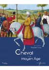 Research paper thumbnail of "Le cheval de guerre dans le haut Moyen Âge : élevage, thérapeutique et équipements hippiques", in: Le cheval au Moyen Âge, E. Lorans (éd.), Tours, 2017, pp. 23-44